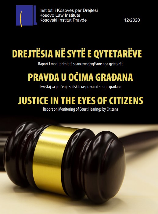 Ndërtimi i besimit në sistemin e drejtësisë dhe përmirësimi i realizimit të drejtave të njeriut përmes monitoruesve laikë të gjykimeve