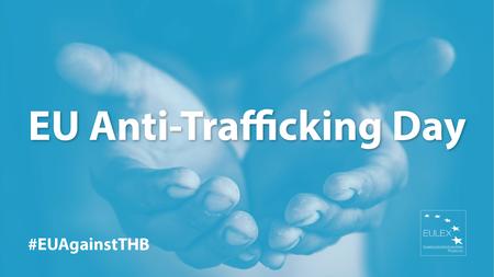 EULEX marks the EU Anti-trafficking day – Open your eyes