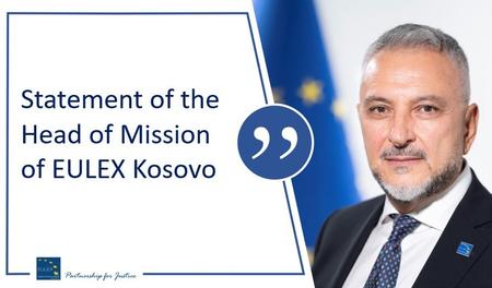 Statement of the Head of Mission of EULEX Kosovo