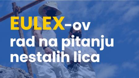  EULEX-ov rad na pitanju nestalih lica 