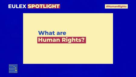 EULEX Spotlight Digital Campaign - Human Rights